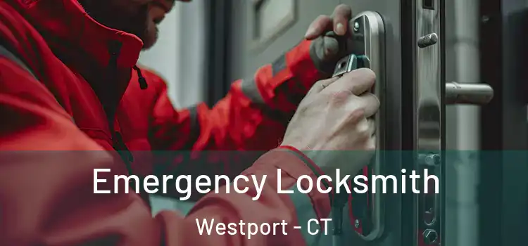  Emergency Locksmith Westport - CT