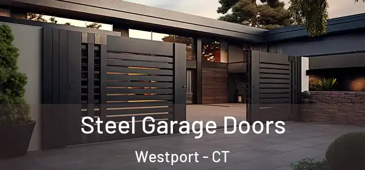  Steel Garage Doors Westport - CT