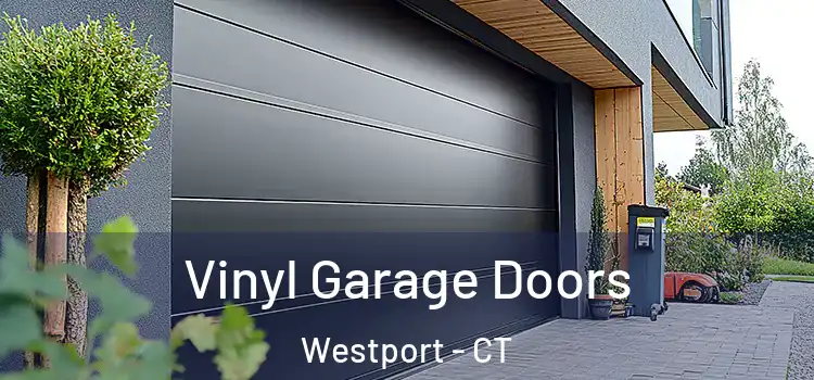  Vinyl Garage Doors Westport - CT
